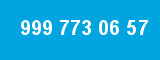 999 773 06 57 999 773 06 57